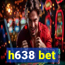 h638 bet